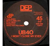 UB40 - I WON'T CLOSE MY EYES 7 INCH (7" VINYL 45) UK DEP INTERNATIONAL