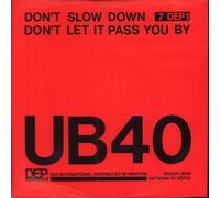 UB40 - UB40 Don't Slow Down UK 7" 45