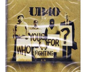 Ub40 - Who You Fighting for