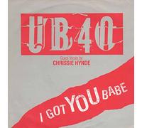 UB40 WITH CHRISSIE HYNDE - I GOT YOU BABE 7 INCH (7" VINYL 45) UK DEP INTERNATIONAL 1985