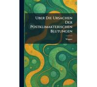 Uber Die Ursachen Der Postklimakterischen Blutungen