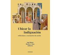 Ubicar la Indignación. Reflexiones y escenarios de acción: 38 (Carlos III. Extravagantes)