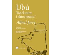 Ubú: Tot el teatre i altres textos: 21 (La clàssica)
