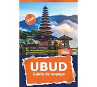 Ubud Guide de voyage 2026: Découvrez les joyaux cachés de Bali, des conseils d'initiés pour explorer la culture, la nature et les attractions en Indonésie
