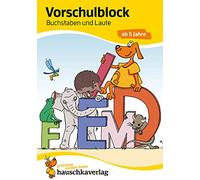 Ubungsmaterial fur kindergarten und vorschule - t628 - vorschulblock - buchstaben und laute ab 5 jah