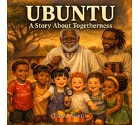 Ubuntu We Are Together: A Story of Ubuntu