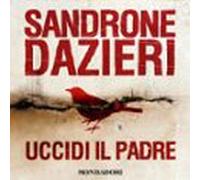 Uccidi Il Padre (audiolibro)
