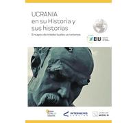 UCRANIA EN SU HISTORIA Y SUS HISTORIAS