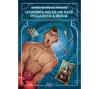 Ucronia No Es Un Pais Pegadito A Rusia