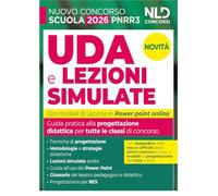 UDA e lezioni simulate 2026. Guida pratica per tutte le classi di concorso