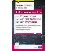 UDA. Lezioni per prova orale scuola infanzia e primaria (Concorso a cattedra)