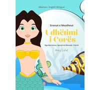 Udhëtimi i Corës: Sirenat e Mesdheut (Albanian / English Bilingual) Cora's Voyage: 1