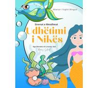 Udhëtimi i Nikës: Sirenat e Mesdheut (Albanian / English Bilingual) Nika's Voyage
