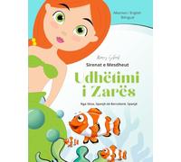 Udhëtimi i Zarës: Sirenat e Mesdheut / Mediterranean Mermaids: 7 (Albanian / English Bilingual)
