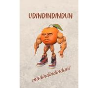 UDINDINDINDUN Notebook - A5 Italian Brainrot Style: Viral, Ironic & Trashy Cover - Perfect Gift for Meme Culture Fans