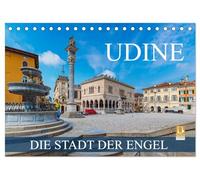 Udine - die Stadt der Engel (Tischkalender 2026 DIN A5 quer), CALVENDO Monatskalender: Eine Fotoreise durch die norditalienische Stadt Udine