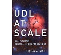 UDL at Scale: Whole-Campus Universal Design for Learning: 9 (Teaching, Engaging, and Thriving in Higher Ed)