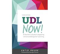 UDL Now!: A Teacher’s Guide to Applying Universal Design for Learning