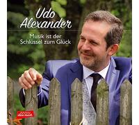 Udo Alexander - Musik ist der Schlüssel zum Glück