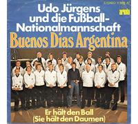 Udo Jürgens und die Fußball-Nationalmannschaft - Buenos Dias Argentina / Er hält den Ball (Sie hält den Daumen) / Bildhülle / ariola 11 888 AT