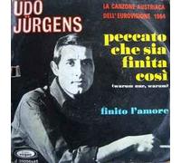 Udo Jurgens - Peccato Che Sia Finita Così / Finito L'Amore [Vinilo 7 pulgadas - 45 rpm]