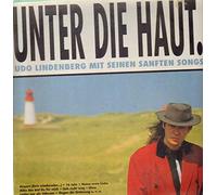 Udo Lindenberg - Unter die Haut-Seine sanften Songs [VINYL]