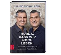 Udo Ludwig Mich Hurra, dass wir noch leben: Unsere Mutmach-Story ge (Tapa dura)