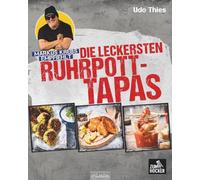 Udo Thies Markus Krebs empfiehlt: Die leckersten Ruhrpott-Tapas: D (Tapa blanda)