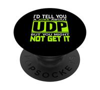 UDP Chiste Programador Red Codificación Tecnología Nerd PopSockets PopGrip Adhesivo