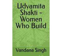 Udyamita Shakti - Women Who Build