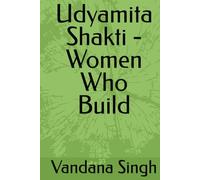 Udyamita Shakti - Women Who Build