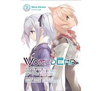 Ue - WorldEnd, Vol. 2: Volume 2 (WORLDEND LIGHT NOVEL SC)