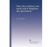 Über den einiluss von wind und # flagbahn der geschosse