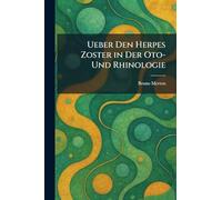 Ueber Den Herpes Zoster in Der Oto-Und Rhinologie