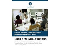 ÜBER DEN INHALT HINAUS: Stimmen und Unterrichtserfahrungen aus dem Klassenzimmer an der Universidad Mundo Maya, Campus Campeche