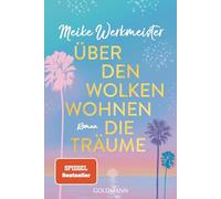 Über den Wolken wohnen die Träume: Roman - Der neue Roman der Nr. 1-SPIEGEL-Bestsellerautorin