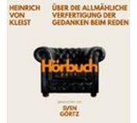 Über Die Allmähliche Verfertigung Der Gedanken Beim Reden. Ein Grundlagenwerk Der Kulturtheorie.