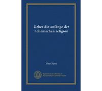 Ueber die anfänge der hellenischen religion
