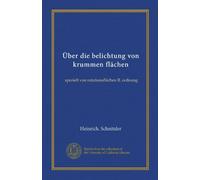 Über die belichtung von krummen flächen: speziell von rotationsflächen II. ordnung