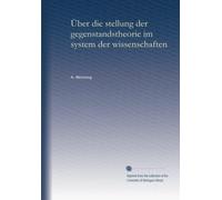 Über die stellung der gegenstandstheorie im system der wissenschaften