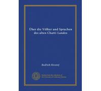 Über die Völker und Sprachen des alten Chatti-Landes