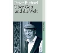Über Gott und die Welt: Texte zur Religion