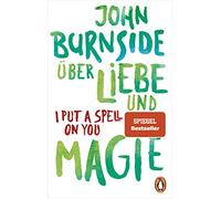 Über Liebe und Magie - I Put a Spell on You: 3