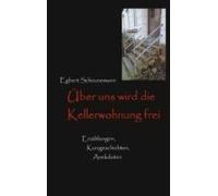 Über Uns Wird Die Kellerwohnung Frei (ebook)