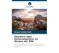Überblick über Karbonatgestein im Westen der DRK