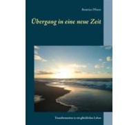 Übergang In Eine Neue Zeit (ebook)