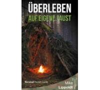 Überleben Auf Eigene Faust (ebook)