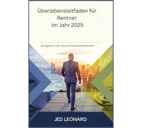 Überlebensleitfaden für Rentner im Jahr 2025: Navigieren in der neuen Ruhestandslandschaft