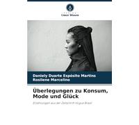 Überlegungen zu Konsum, Mode und Glück: Erzählungen aus der Zeitschrift Vogue Brasil