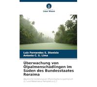 Überwachung von Ölpalmenschädlingen im Süden des Bundesstaates Roraima: Räumliche Verteilung von Rhynchophorus palmarum (L.) und Metamasius hemipterus (L.)
